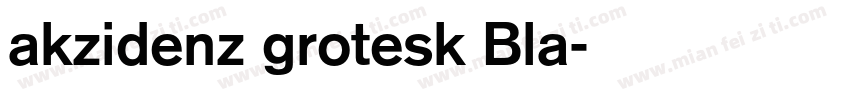 akzidenz grotesk Bla字体转换